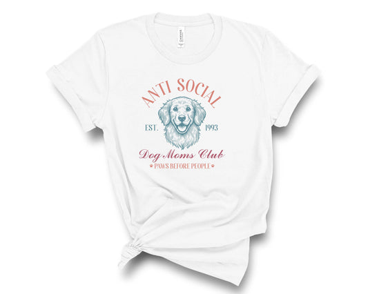 Anti-Social Dog Moms Club- Transfer