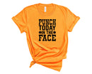 Punch Today In The Face-Transfer