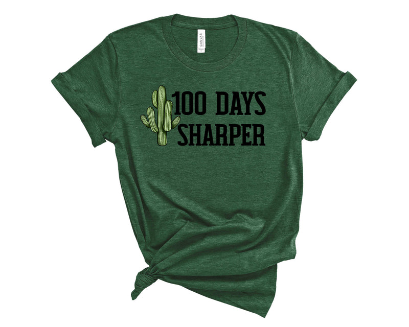 100 Days Sharper- Graphic Tee