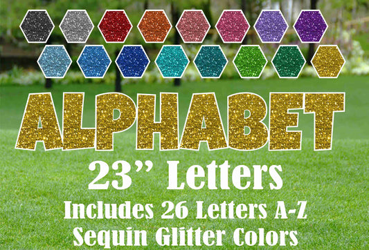 ALPHABET (A-Z)  23"  Luckiest Guy Font Yard Sign Letters - Sequin