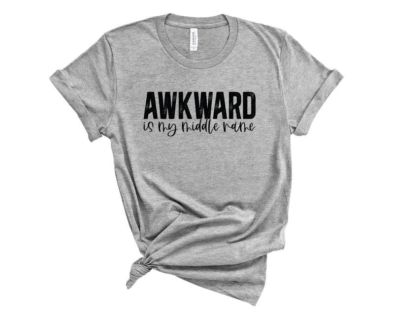 Awkward Is My Middle Name - Graphic Tee