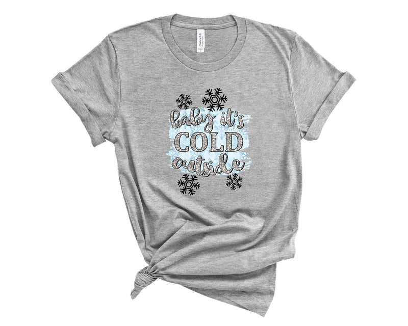 Baby it cold - Graphic Tee