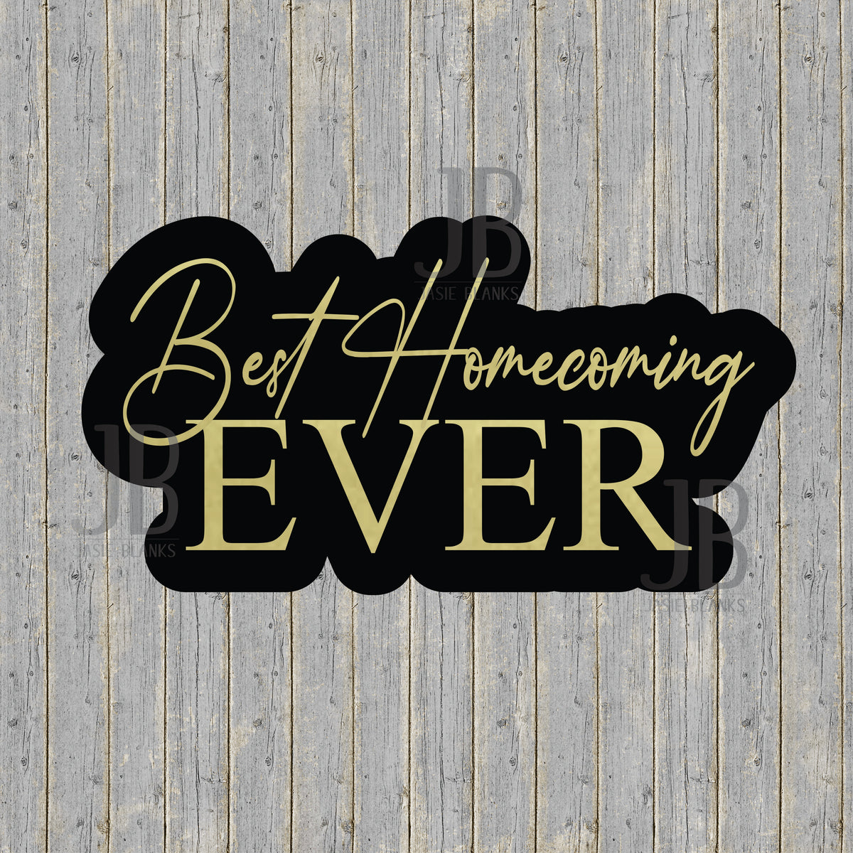 Best Homecoming Ever Photo Prop