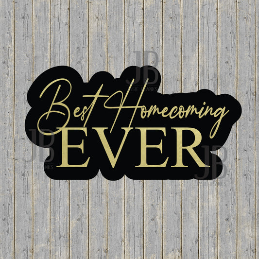 Best Homecoming Ever Photo Prop
