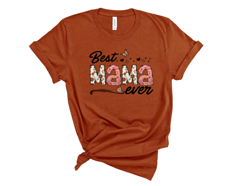 Best Mama Ever Neutral Floral  - Graphic Tee
