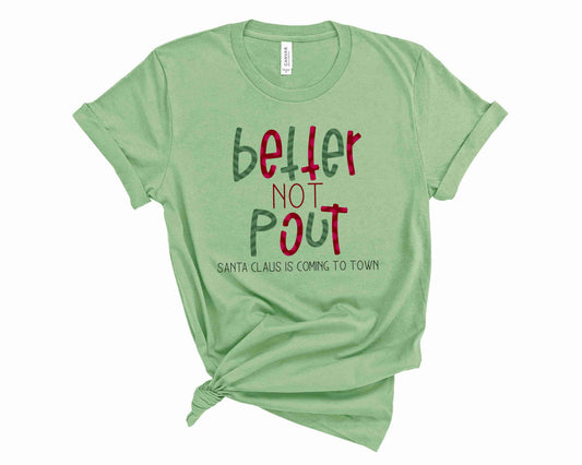 Better Not Pout - Transfer