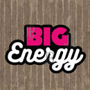 Big Energy Photo Prop