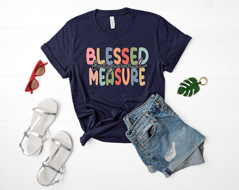 Blessed beyond measure - Graphic Tee