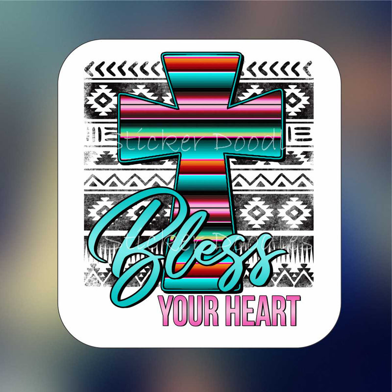 Bless your heart - Sticker
