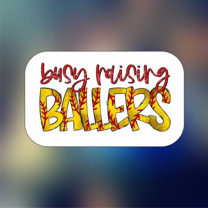 Busy Raising Ballers Softball - Sticker