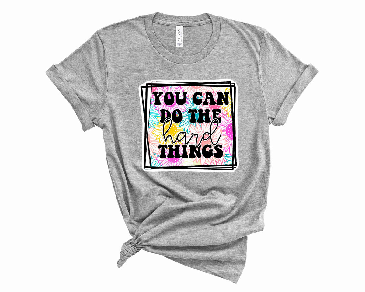 You Can Do the Hard Things- Transfer