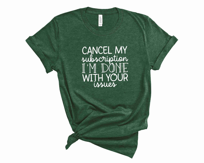 Cancel My Subscription - Graphic Tee