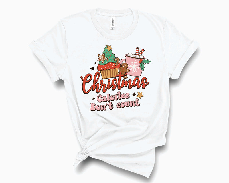 Christmas Calories Don't Count- Graphic Tee