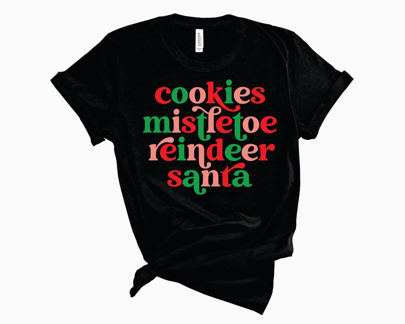 Cookies, MIstletoe, Reindeer & Santa- Graphic Tee