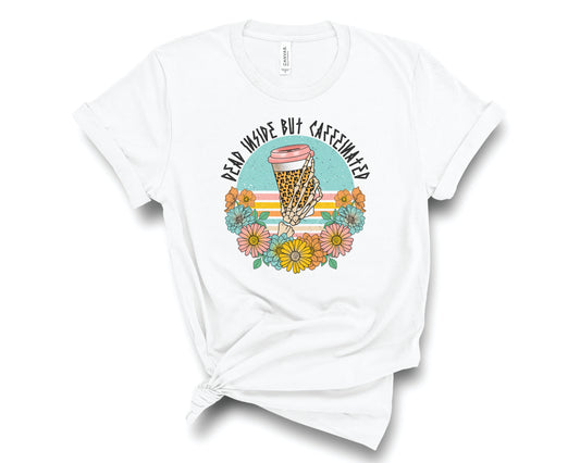 Dead Inside But Caffeinated Vintage - Transfer