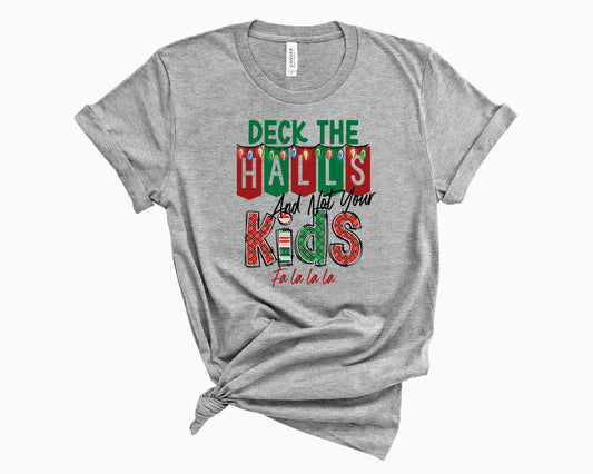 Deck The Halls Not Your Kids - Transfer