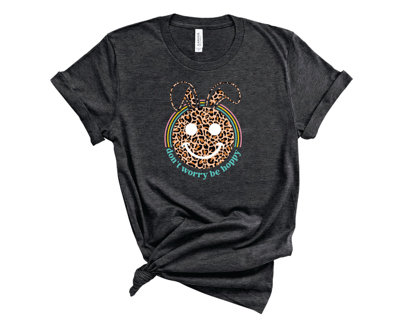 Don't Worry be Hoppy Ears Leopard - Graphic Tee