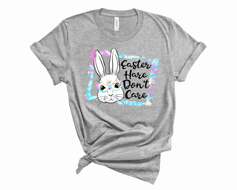 Easter Hare Don't Care  - Graphic Tee