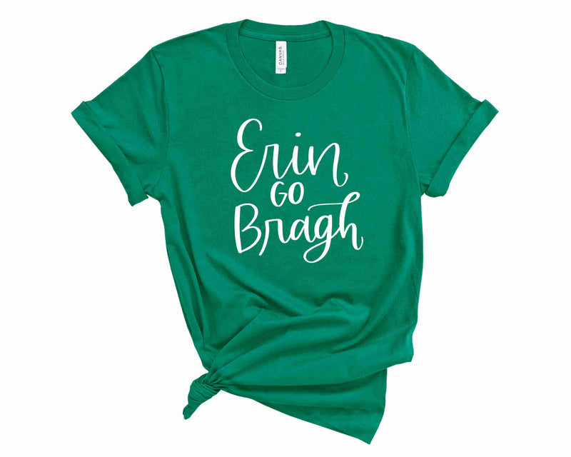 Erin Go Bragh - Graphic Tee