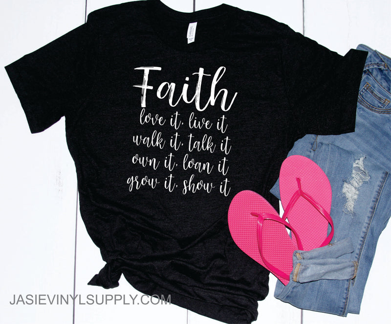 Faith Live it Love it - Graphic Tee