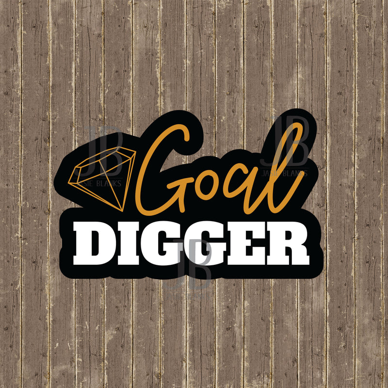 Goal Digger Photo Prop