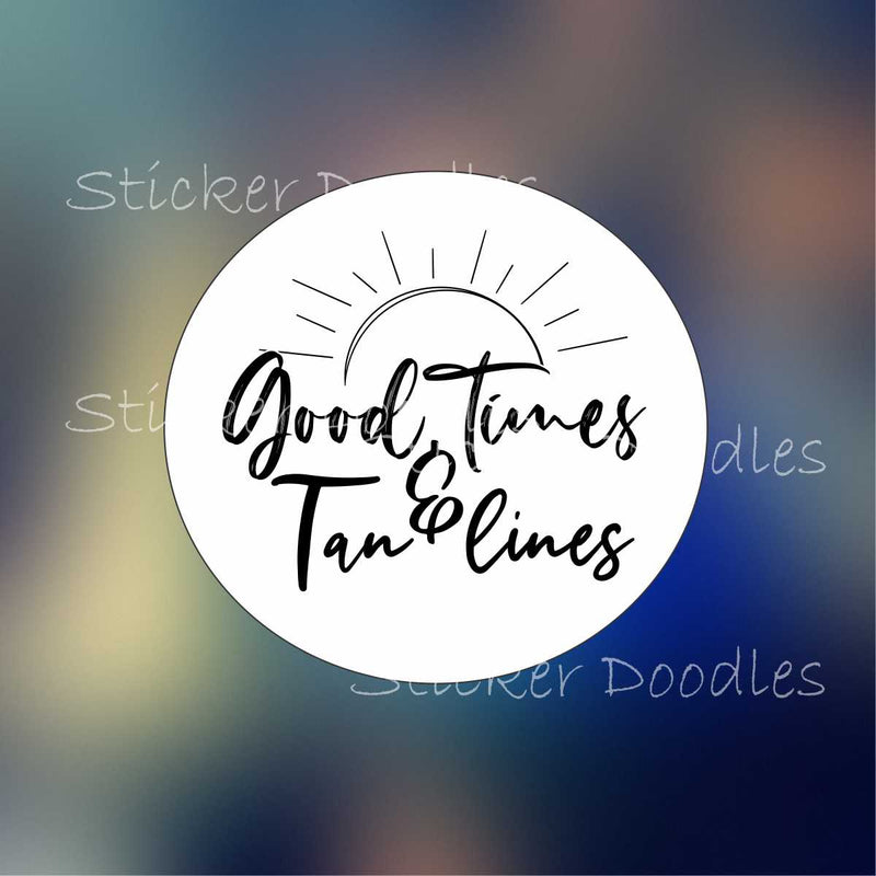Good Times & Tan Lines - Sticker