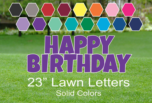 23"  Yard Sign Letters - HAPPY BIRTHDAY  - Solid Color