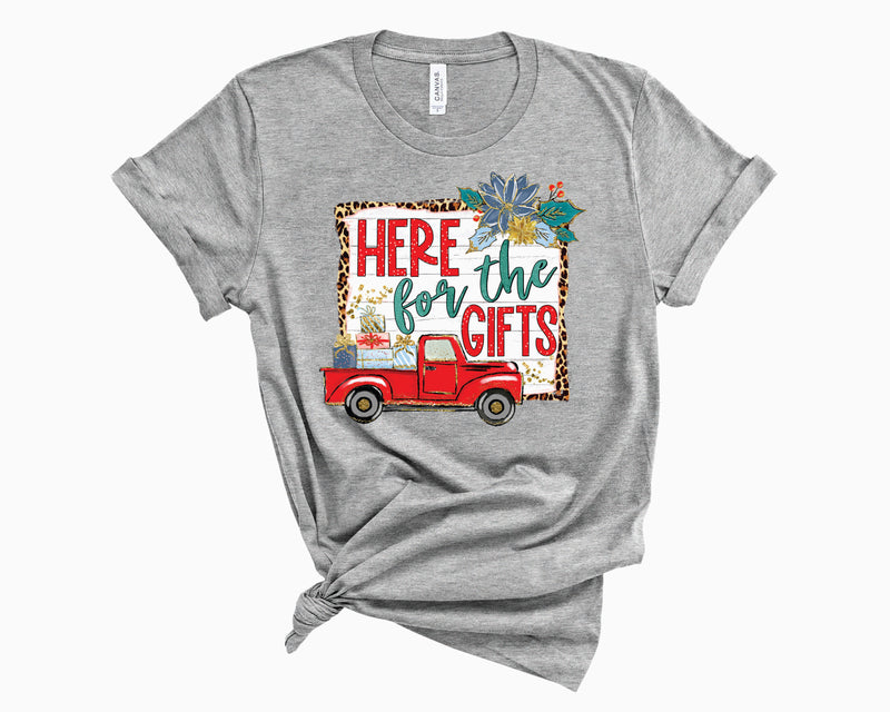 Here For The Gifts Truck- Graphic Tee