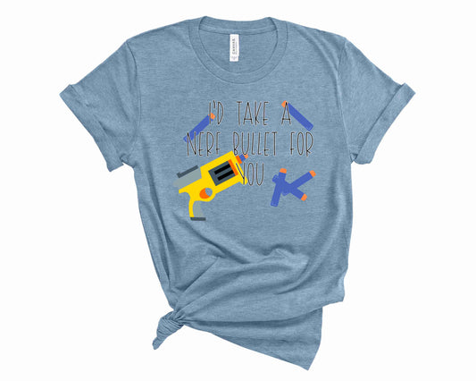 I'd take a nerf bullet for you -  Transfer