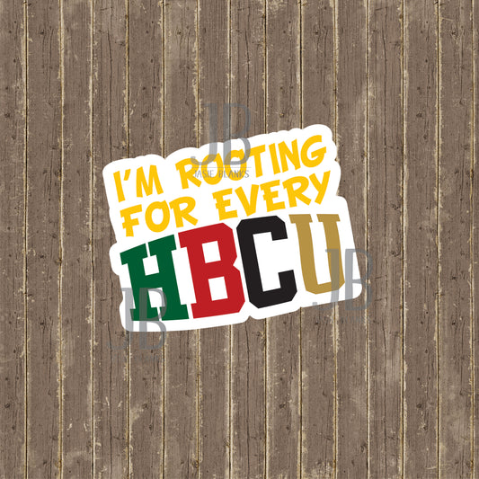 I'm Rooting For Every HBCU Photo Prop