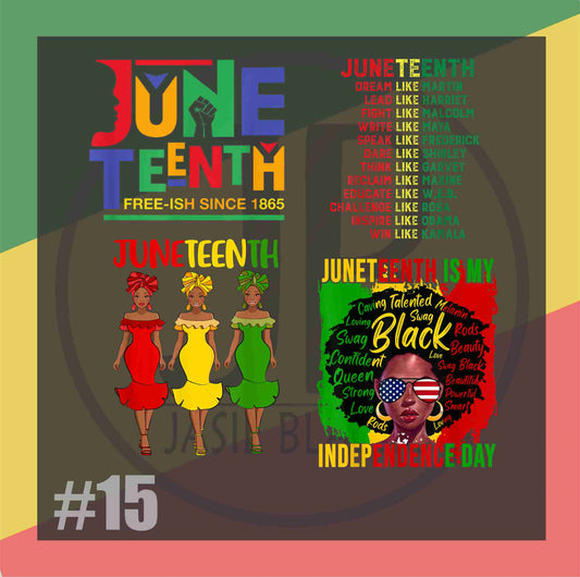 June Teenth Gang Sheet #15