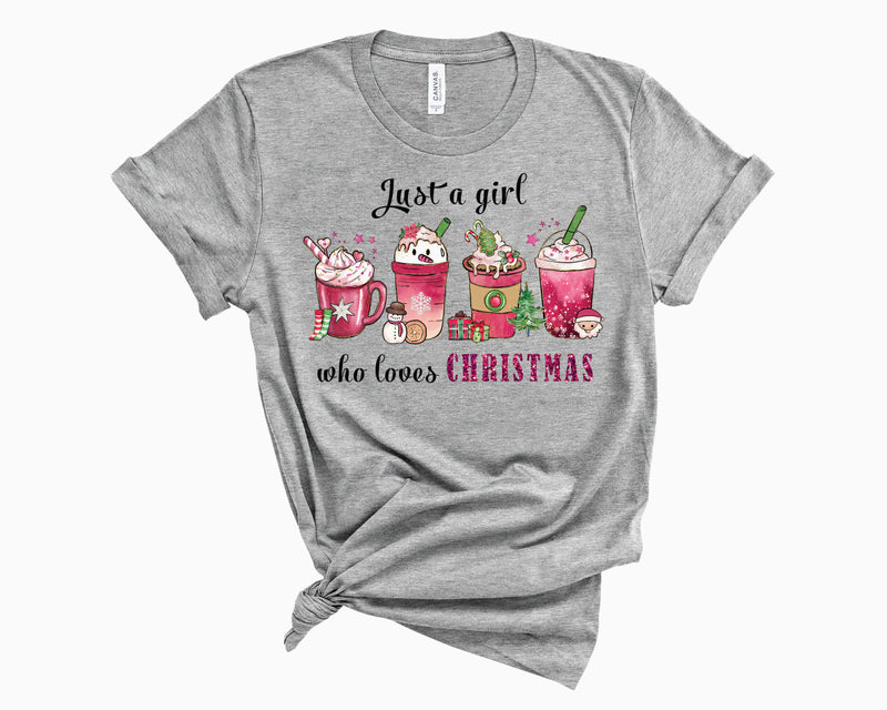 Just A Girl Who Loves Christmas Coffee Pink- Graphic Tee