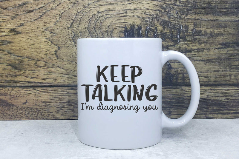 Ceramic Mug - Keep talking