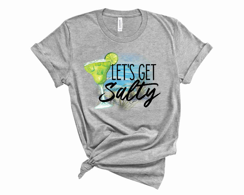Let's Get Salty - Graphic Tee