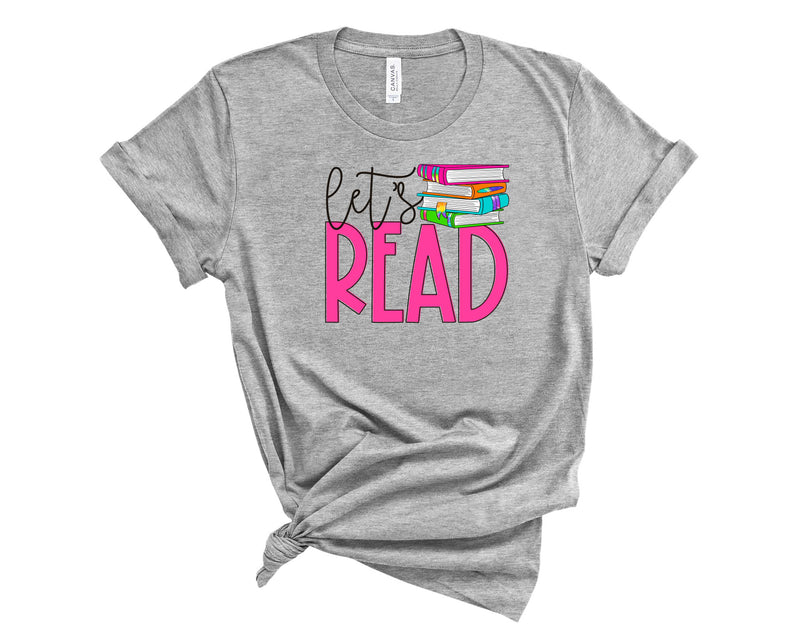 Lets Read Colorful - Graphic Tee