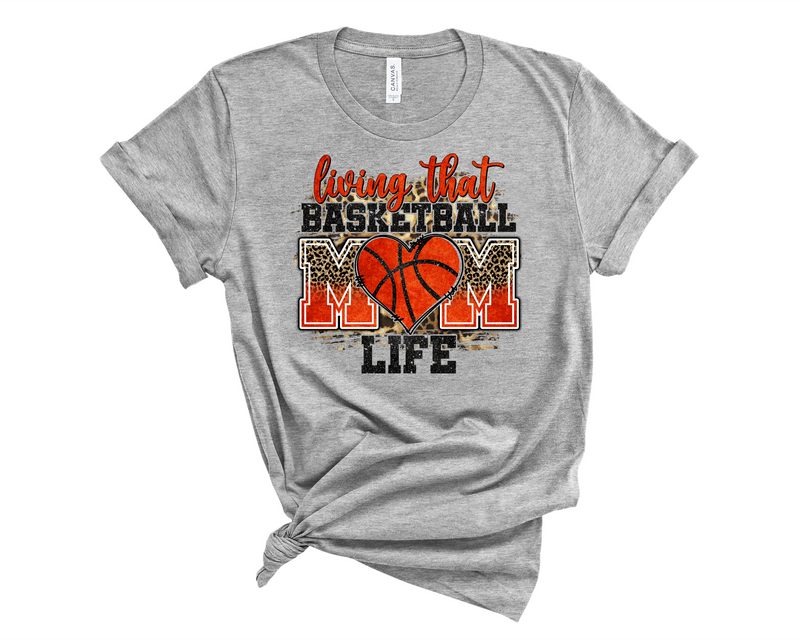 Living That Basketball Mom Life - Graphic Tee
