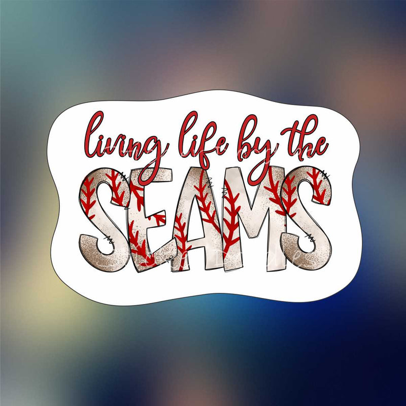 Living life by the seams 1 - Sticker