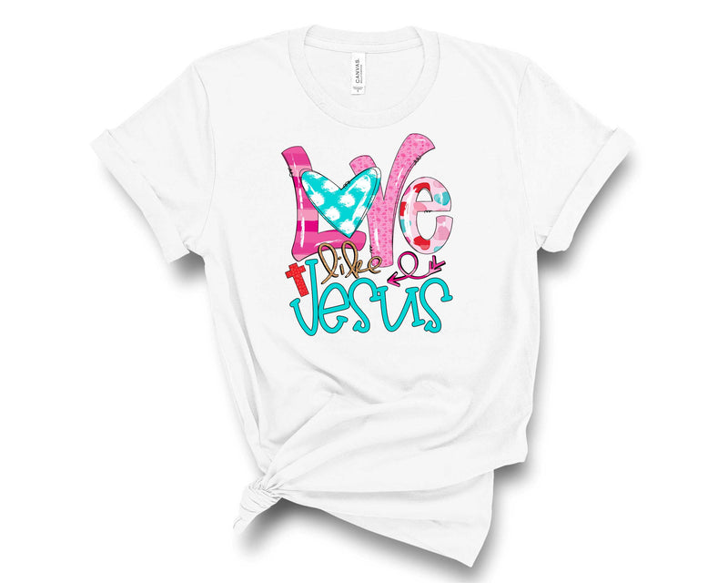 Love Like Jesus Pink Hearts  - Graphic Tee