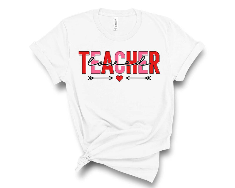Loved Teacher - Graphic Tee