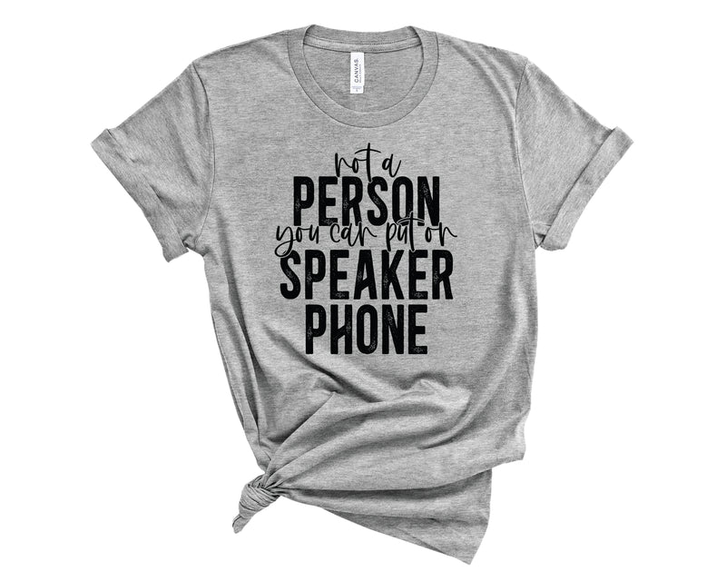 Not A Speaker Phone Person Retro -  Transfer