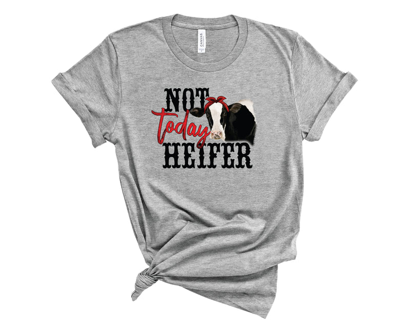 Not Today Heifer Red - Graphic Tee