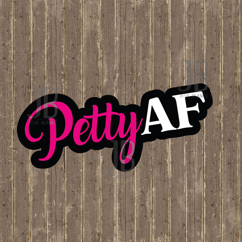 Petty AF Photo Prop