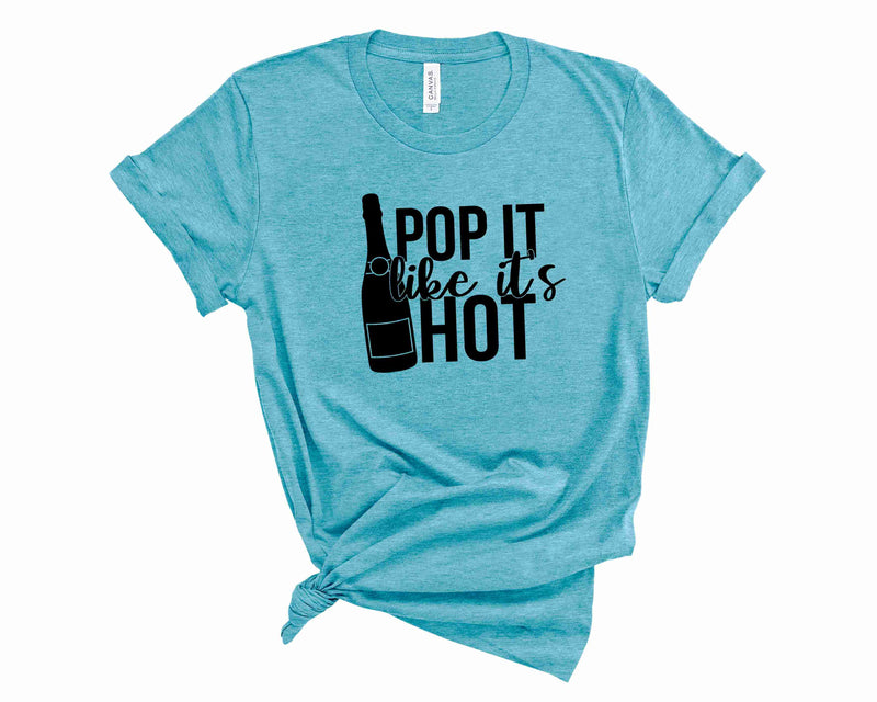 Pop it like its Hot - Graphic Tee