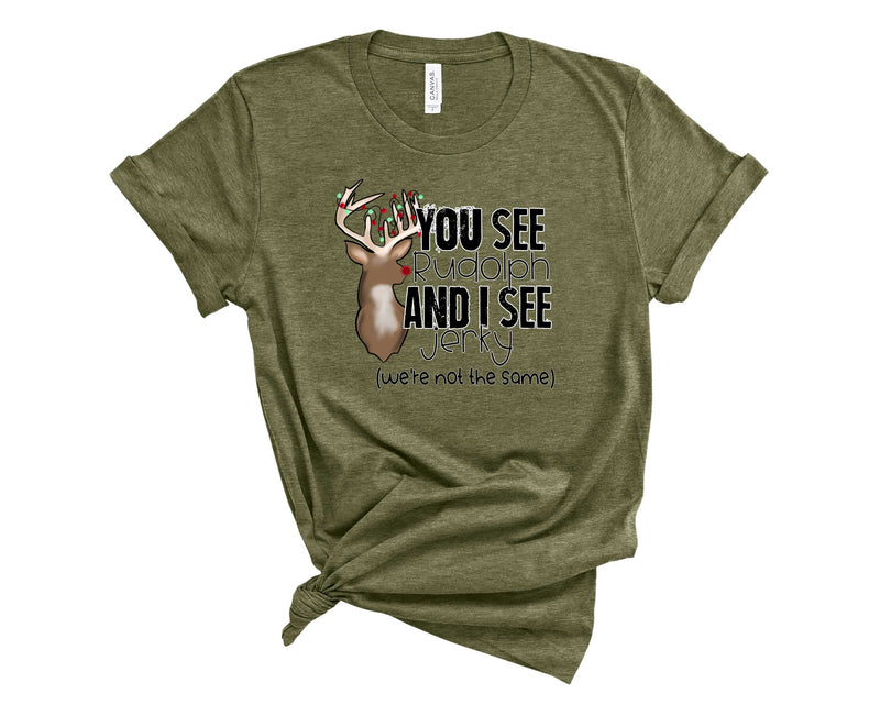 Rudolph or jerky - Graphic Tee
