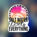 Saltwater Heals Everything - Sticker