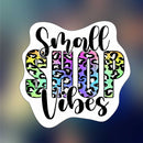 Small shop vibes - Sticker