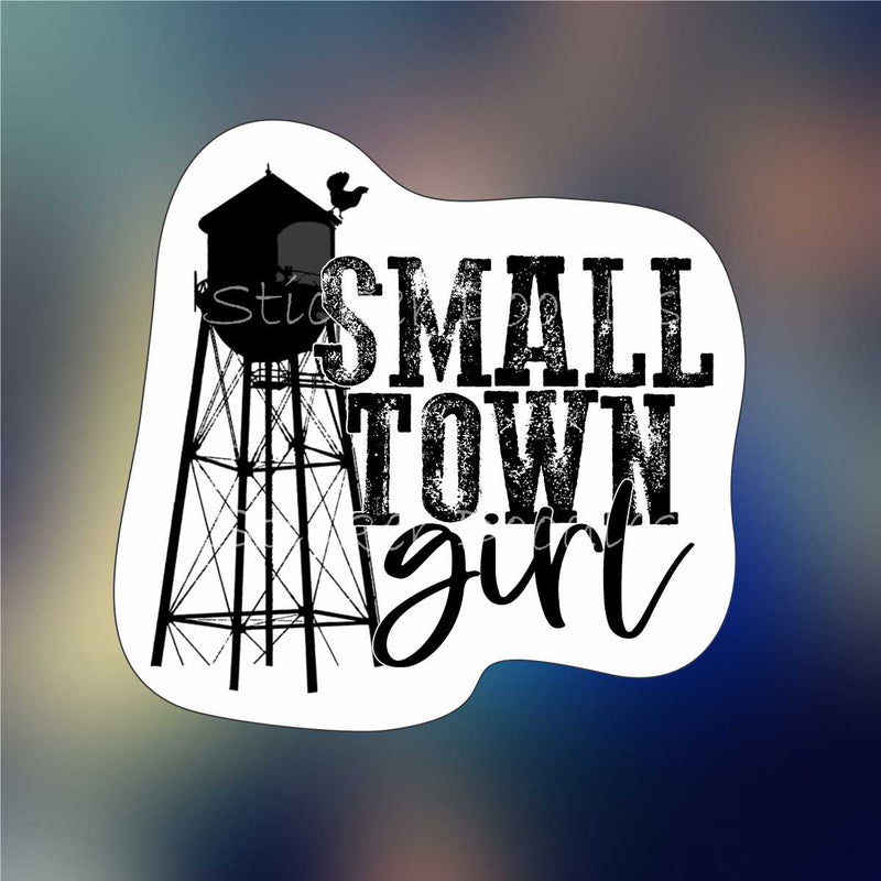 Small town girl - Sticker