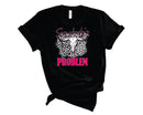 Somebody's Problem Steer Leopard Pink - Transfer