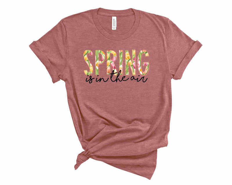 Spring is in the Air  - Graphic Tee