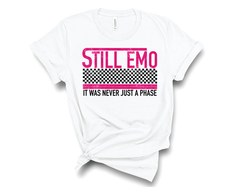Still Emo Never A Phase - Graphic Tee
